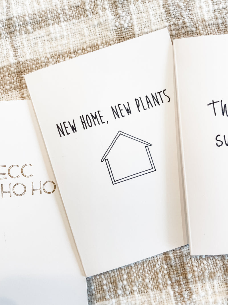 New home, new plants | Greeting Card