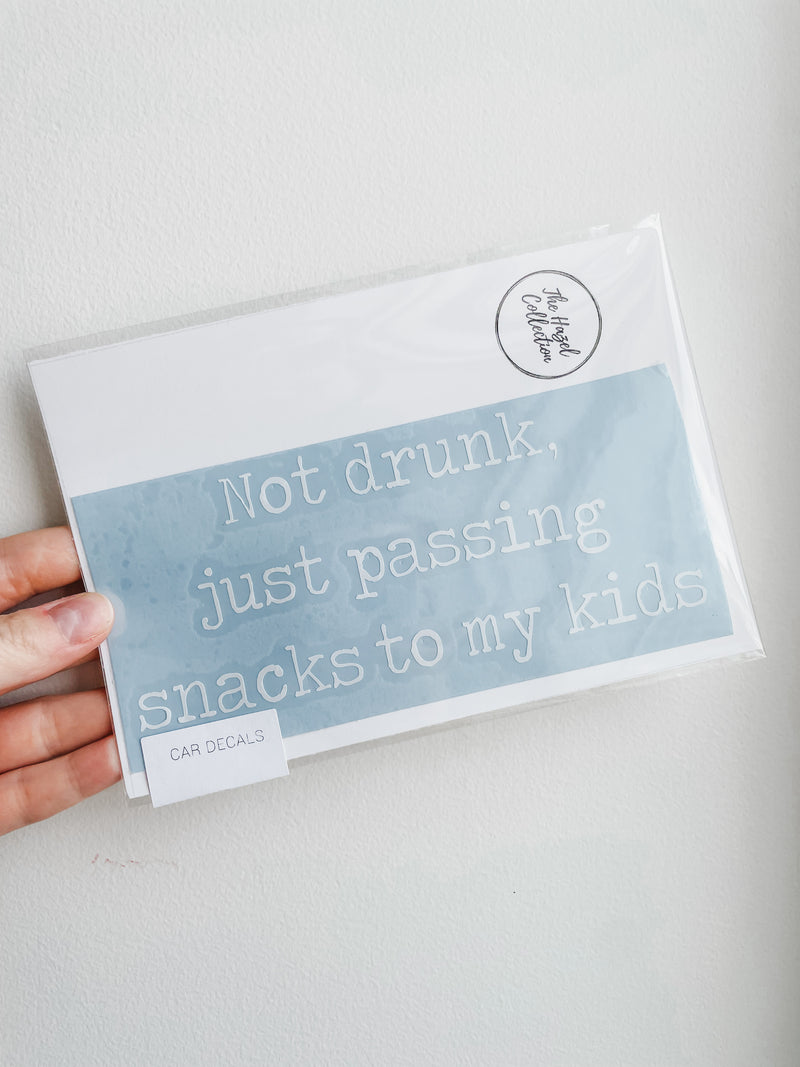 Not drunk, just passing snacks | Car Decal