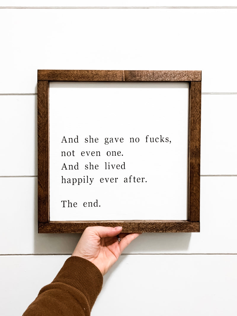 She gave no fucks, not even one quote on a wooden sign from The Hazel Collection, handmade in Kamloops British Columbia