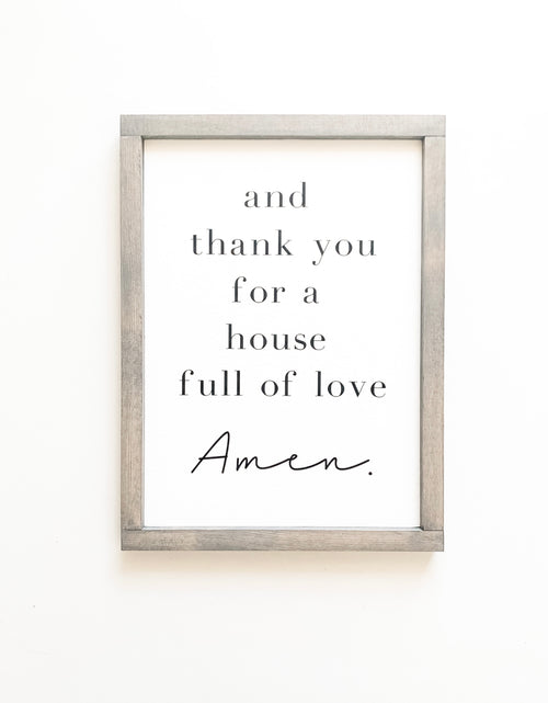 Thank you for a house full of love wooden sign from The Hazel Collection, handmade in Kamloops British Columbia