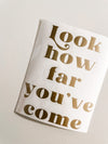 Look how far you've come | Mirror Sticker