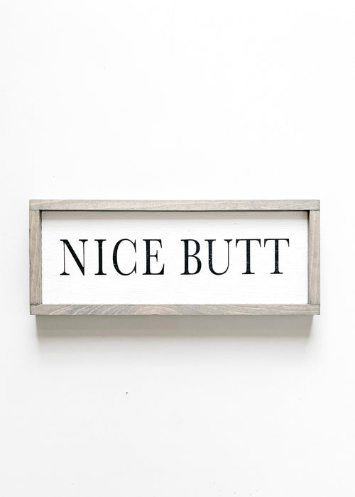 Nice butt cheecky wooden sign from The Hazel Collection, handmade in Kamloops British Columbia