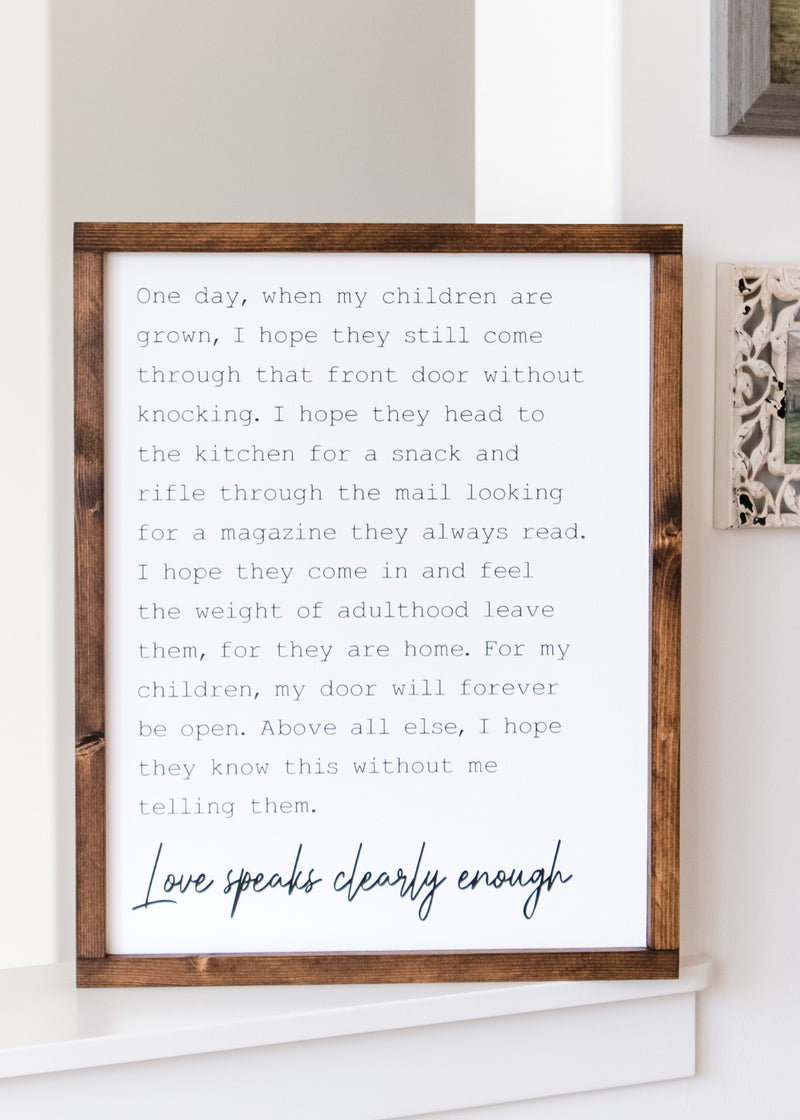 Love speaks clearly enough quote on a wooden sign from The Hazel Collection, handmade in Kamloops British Columbia