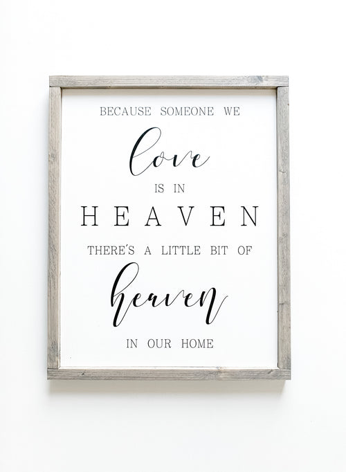 Someone we love is in Heaven quote on wooden sign from The Hazel Collection, handmade in Kamloops British Columbia